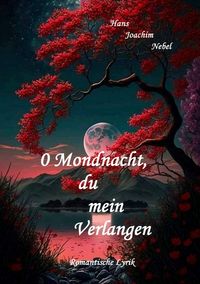 Produktbild: 0 Mondnacht, du mein Verlangen
