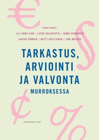 Produktbild: Tarkastus, arviointi ja valvonta murroksessa