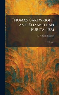 Produktbild: Thomas Cartwright and Elizabethan Puritanism