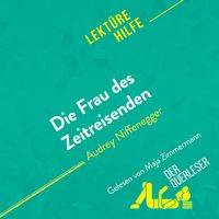 Produktbild: Die Frau des Zeitreisenden von Audrey Niffenegger (Lekt&uuml;rehilfe)