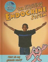 Produktbild: The Exciting Endocrine System: How Do My Glands Work?