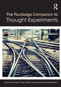 Produktbild: The Routledge Companion to Thought Experiments