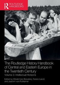 Produktbild: The Routledge History Handbook of Central and Eastern Europe in the Twentieth Century