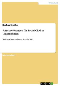 Produktbild: Softwarel&ouml;sungen f&uuml;r Social CRM in Unternehmen