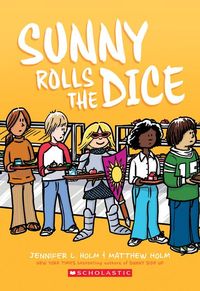 Produktbild: Sunny Rolls the Dice: A Graphic Novel (Sunny #3)