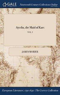 Produktbild: Ayesha, the Maid of Kars; VOL. I