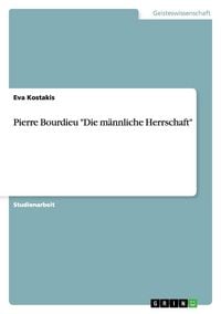 Produktbild: Pierre Bourdieu "Die m&auml;nnliche Herrschaft"