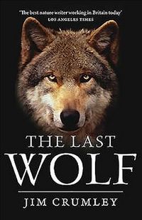 Produktbild: Crumley, J: Last Wolf
