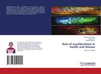Produktbild: Role of myofibroblast in health and disease