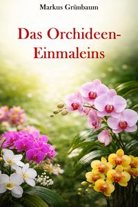 Produktbild: Das Orchideen-Einmaleins