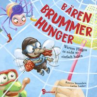 Produktbild: B&auml;renbrummerhunger - Warum Fliegen es nicht so einfach haben