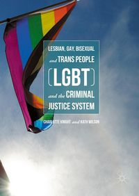 Produktbild: Lesbian, Gay, Bisexual and Trans People (LGBT) and the Criminal Justice System