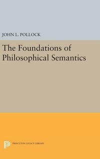 Produktbild: The Foundations of Philosophical Semantics