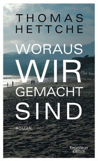 Produktbild: Woraus wir gemacht sind