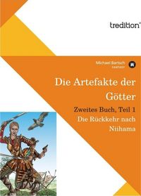 Produktbild: Die Artefakte der G&ouml;tter, Zweites Buch, Teil 1