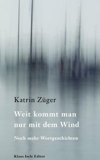 Produktbild: Weit kommt man nur mit dem Wind