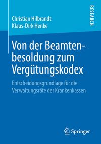 Produktbild: Von der Beamtenbesoldung zum Verg&uuml;tungskodex