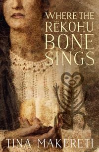 Produktbild: Where the Rekohu Bone Sings