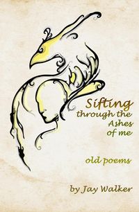 Produktbild: Sifting Through the Ashes of Me