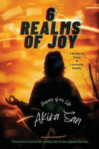 Produktbild: 6 Realms of Joy - 3 Bodies of Peace & 1 Immortal Reality