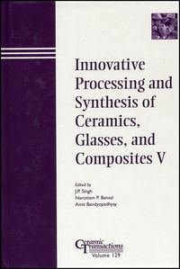 Produktbild: Innovative Processing and Synthesis of Ceramics, Glasses, and Composites V