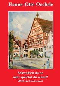 Produktbild: Schw&auml;dsch du no oder sprichst du schon?