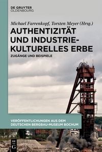 Produktbild: Authentizit&auml;t und industriekulturelles Erbe