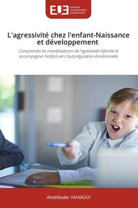 Produktbild: L'agressivit&eacute; chez l'enfant-Naissance et d&eacute;veloppement
