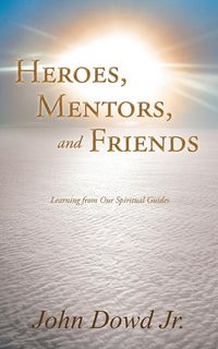Produktbild: Heroes, Mentors, and Friends