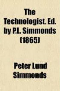 Produktbild: The Technologist. Ed. by P.L. Simmonds