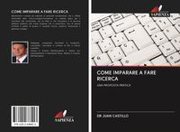 Produktbild: COME IMPARARE A FARE RICERCA