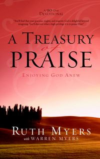 Produktbild: A Treasury of Praise: Enjoying God Anew