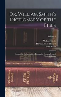 Produktbild: Dr. William Smith's Dictionary of the Bible
