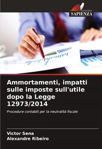 Produktbild: Ammortamenti, impatti sulle imposte sull'utile dopo la Legge 12973/2014