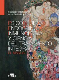 Produktbild: Psiconeuroinmunoendocrinolog&iacute;a Y Ciencia del Tratamiento Integrado. El Manual.