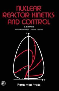 Produktbild: Nuclear Reactor Kinetics and Control