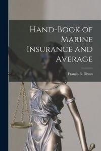 Produktbild: Hand-Book of Marine Insurance and Average