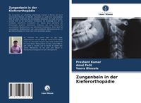 Produktbild: Zungenbein in der Kieferorthop&auml;die