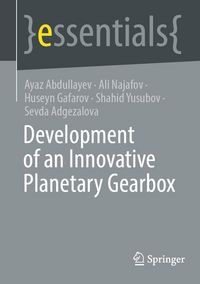 Produktbild: Development of an Innovative Planetary Gearbox