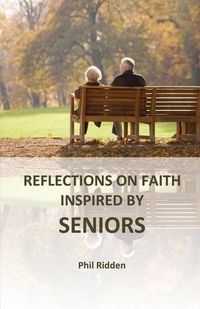 Produktbild: Reflections On Faith Inspired By Seniors
