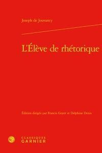 Produktbild: L'&eacute;l&egrave;ve de rh&eacute;torique