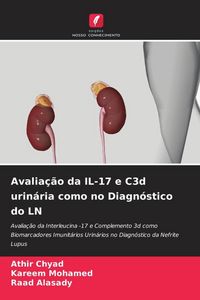 Produktbild: Avalia&ccedil;&atilde;o da IL-17 e C3d urin&aacute;ria como no Diagn&oacute;stico do LN