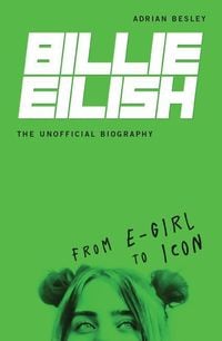 Produktbild: Billie Eilish, the Unofficial Biography