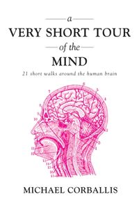 Produktbild: Corballis, M: A Very Short Tour of the Mind