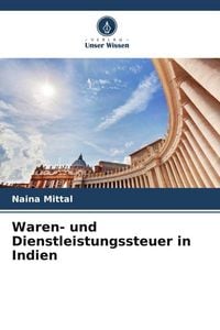 Produktbild: Waren- und Dienstleistungssteuer in Indien