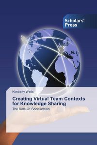 Produktbild: Creating Virtual Team Contexts for Knowledge Sharing