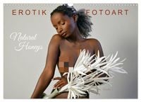 Produktbild: Erotik Fotoart - Natural Honeys (Wandkalender 2027 DIN A3 quer), CALVENDO Monatskalender