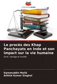 Produktbild: Le proc&egrave;s des Khap Panchayats en Inde et son impact sur la vie humaine