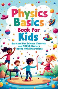 Produktbild: Physics Basics Book for Kids