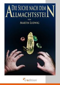 Produktbild: Die Suche nach dem Allmachtsstein